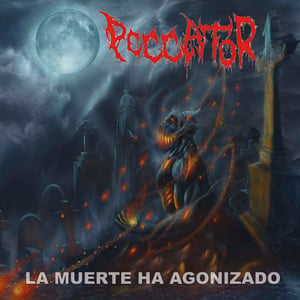 Image of PECATTOR  "La Muerte Ha Agonizado"