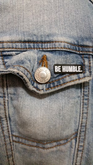 Image of Be Humble Enamel Pin