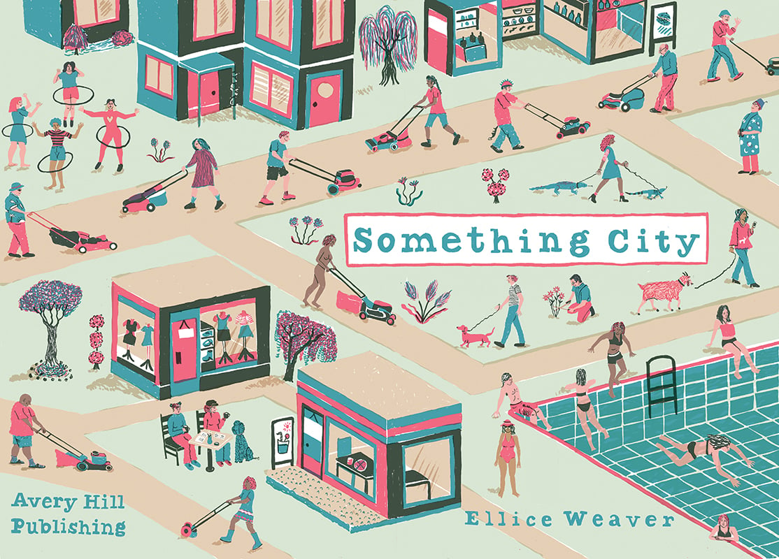 Something City by Ellice Weaver