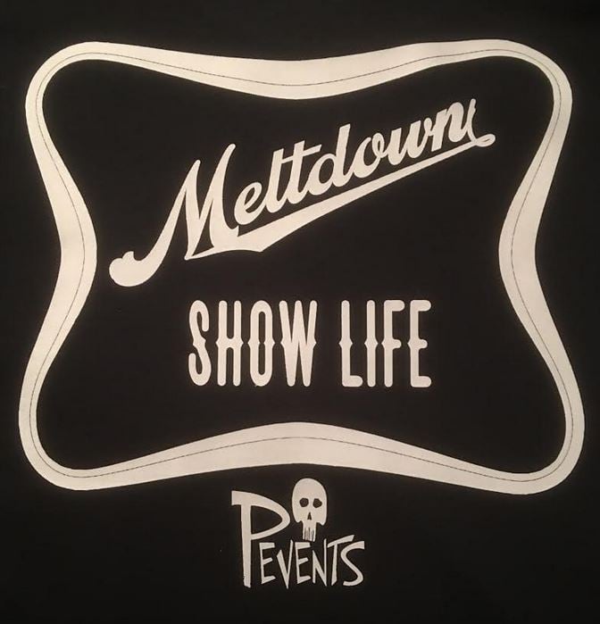 Image of Meltdown Show Life Shirt