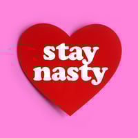 "STAY NASTY" STICKER 3-PACK.
