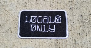 Image of " Locals Only " Iron on Patch