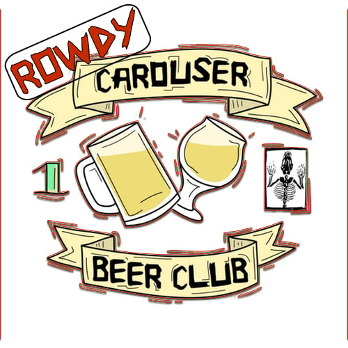 Image of Rowdy Carouser Club!