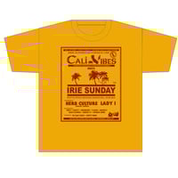 CALI VIBES MEETS IRIE SUNDAY - LIMITED EDITION FLYER SHIRT