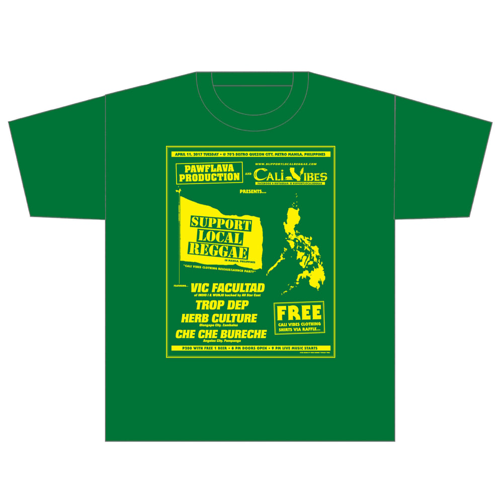 Image of SUPPORT LOCAL REGGAE IN MANILA - LIMITED EDITION FLYER SHIRT