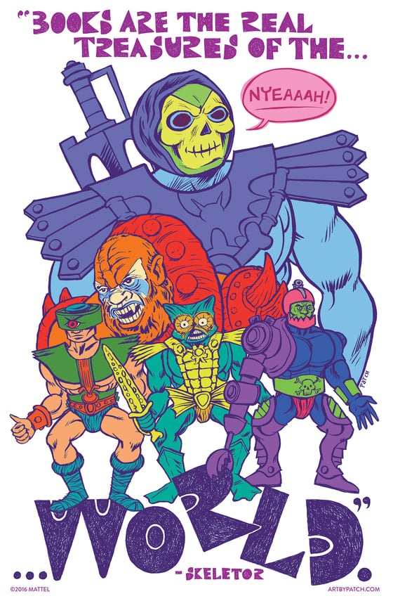 Image of "Books Are the Real Treasures of the World." Skeletor Poster by Patch