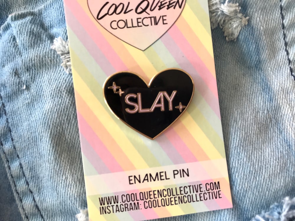 Image of Slay Enamel Pin - Black