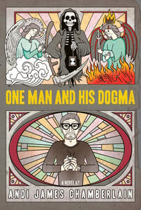 ONE MAN AND HIS DOGMA