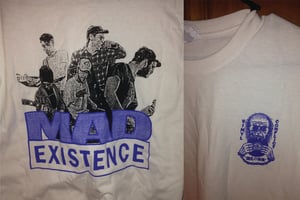 Image of Mad Existence Shirt