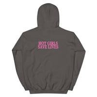 Image 1 of THE HOT GIRLS SAVE LIVES HOODIE