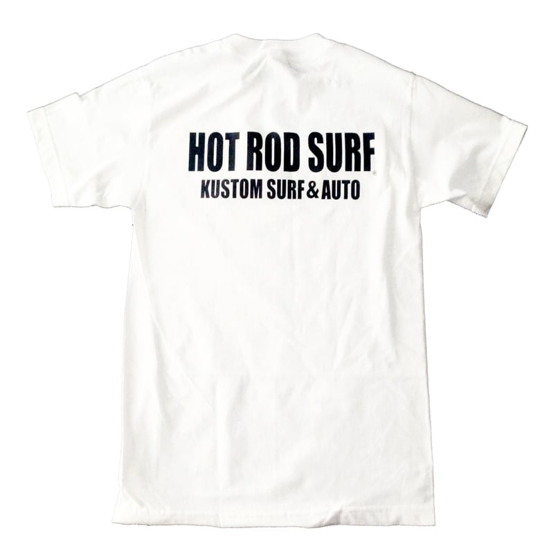 Image of Kustom Surf & Auto Tee Short Sleeve ~ HOT ROD SURF ~ Hot Rod Surf ® - White S/S Shirt