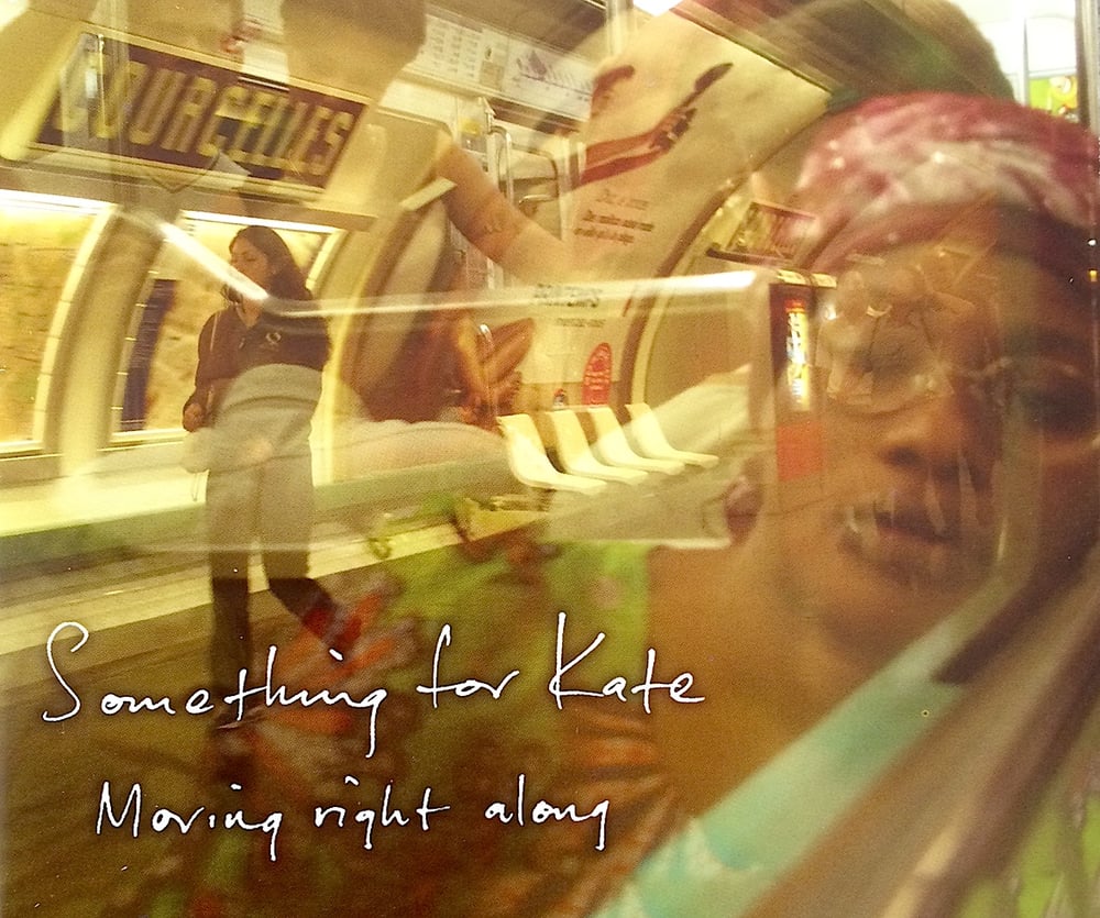 Image of Something for Kate - 'Moving Right Along' Original CD single