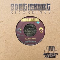 Image 1 of Basement Freaks - All That Funk! b/w Calling The Jams (7")
