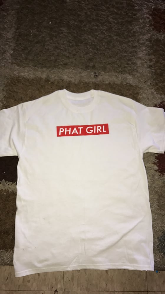 Image of PHAT GIRL