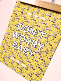 Image 4 of Don't Worry Baby-11 x 14 print