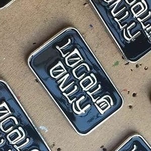 Image of Locals Only " Pin