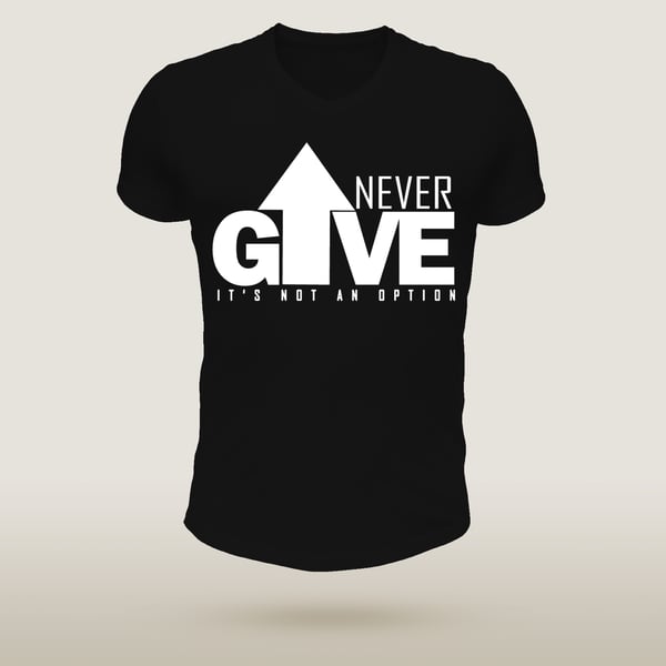 Image of Never Give Up - Black & White Edition