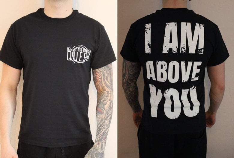 Image of "I AM ABOVE YOU" T-Shirt