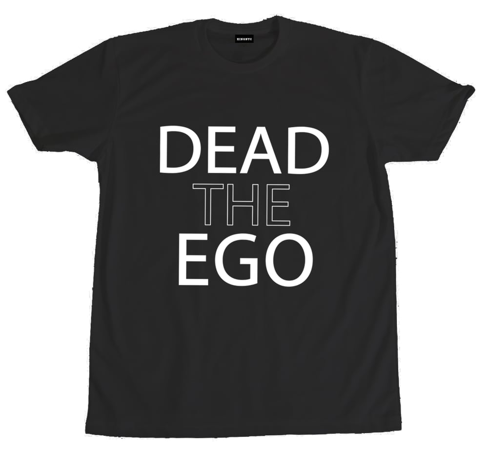 Image of KingNYC Dead The Ego T-Shirt