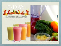 Image 2 of 7-DAY SMOOTHIE CHALLENGE