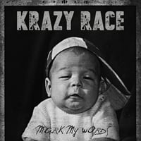 Image 1 of Krazy Race "Mark My Words" CD + Poster 