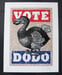 Image of VOTE DODO - CRAFT - last few left