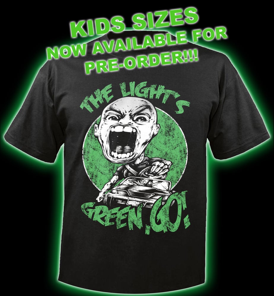 Image of KIDS SIZES "The Light's Green GO!!" T-shirt (FREE BUMPER STICKER INCLUDED) (FREE SHIPPING IN THE US)