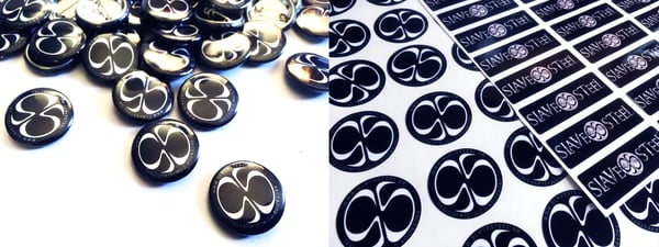 Image of Slave Steel Pin Badges and Stickers