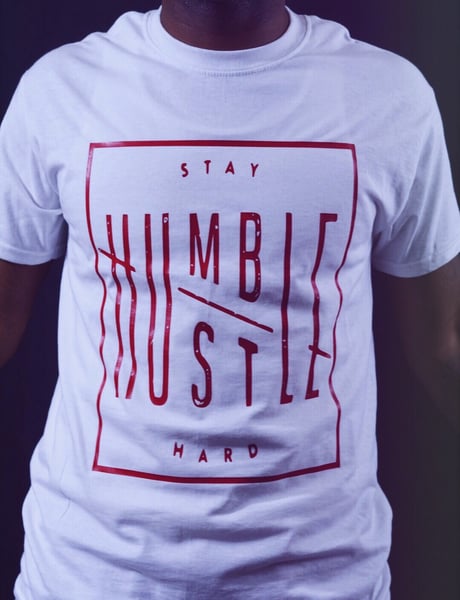 Image of Stay Humble Hustle Hard White T-Shirt