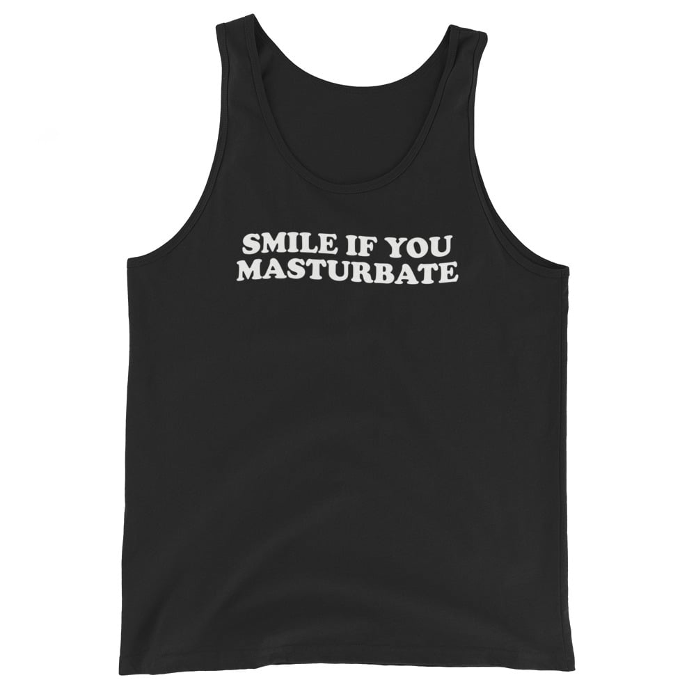 Smile If You Masturbate Tank Top