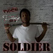 Image of Phien- Diary of a Solider Mixtape