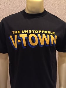 Image of The Unstoppable V-TOWN Of the Golden State