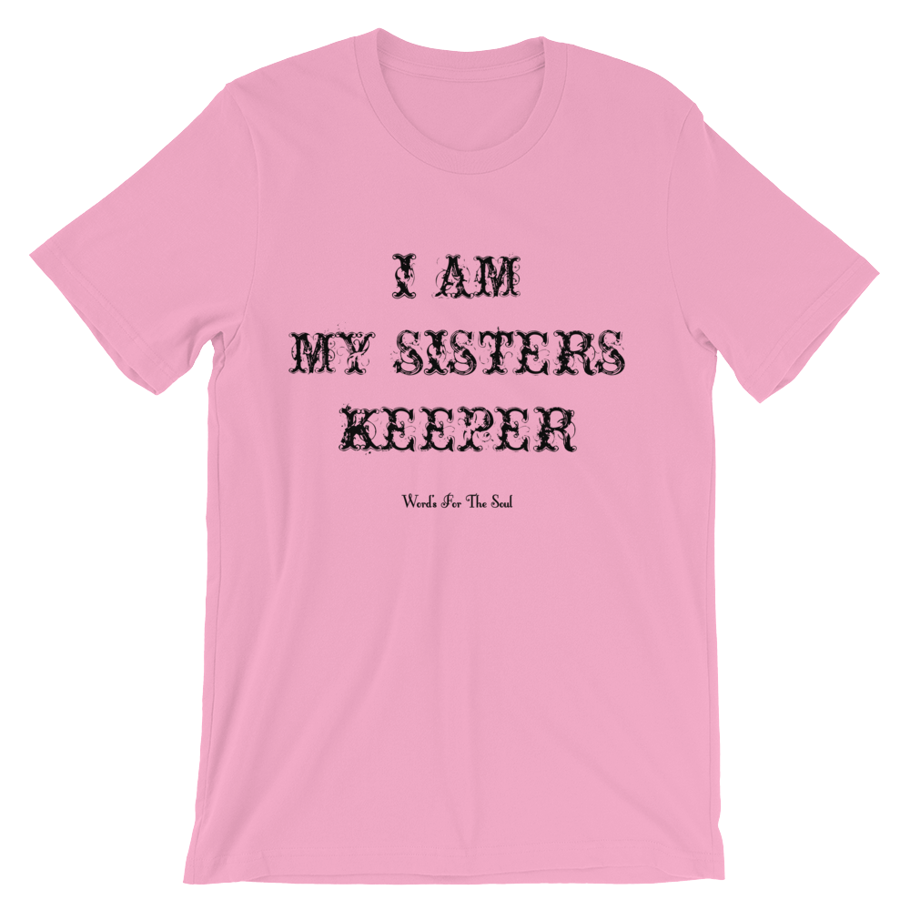 I AM MY SISTERS KEEPER | LA Designz