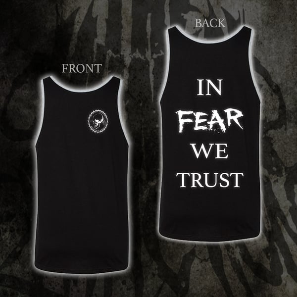 Image of "IN FEAR WE TRUST" Tank Top