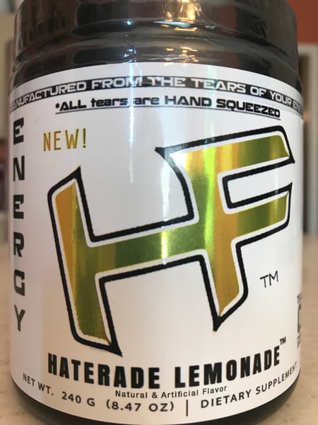 Image of "HATERADE" Pre-Workout. Haterade Lemonade.