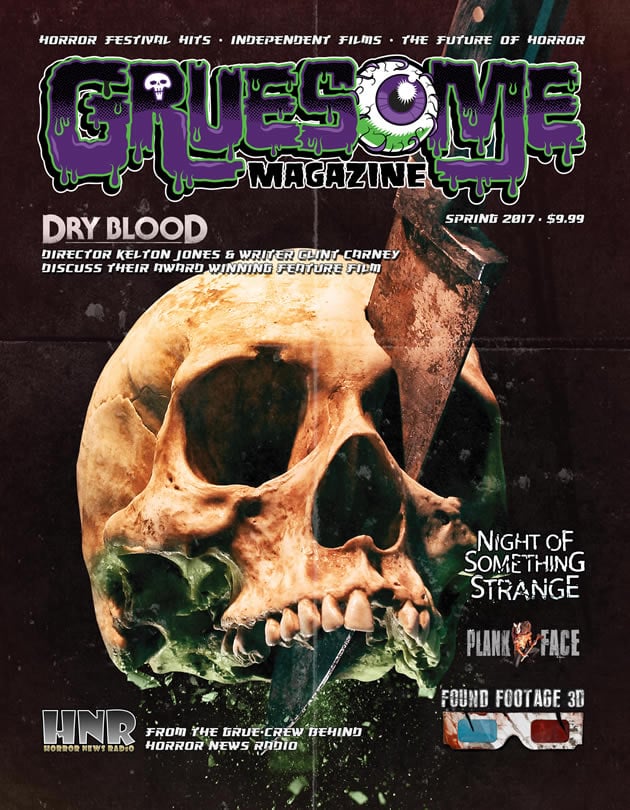 Image of Gruesome Magazine Spring 2017 Print Edition