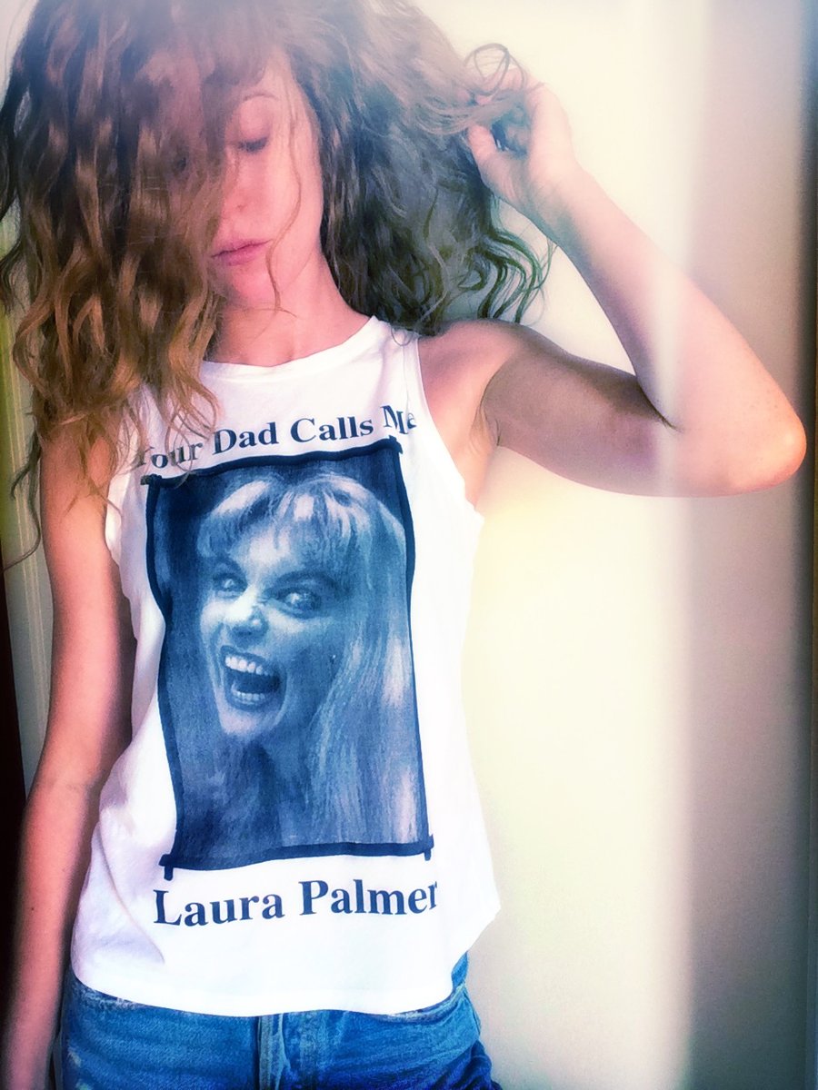 Image of YOUR DAD CALLS ME LAURA PALMER