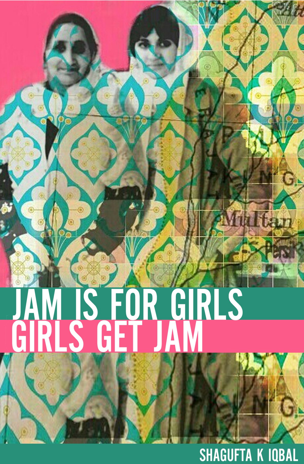 Image of Jam is for Girls by Shagufta K Iqbal 