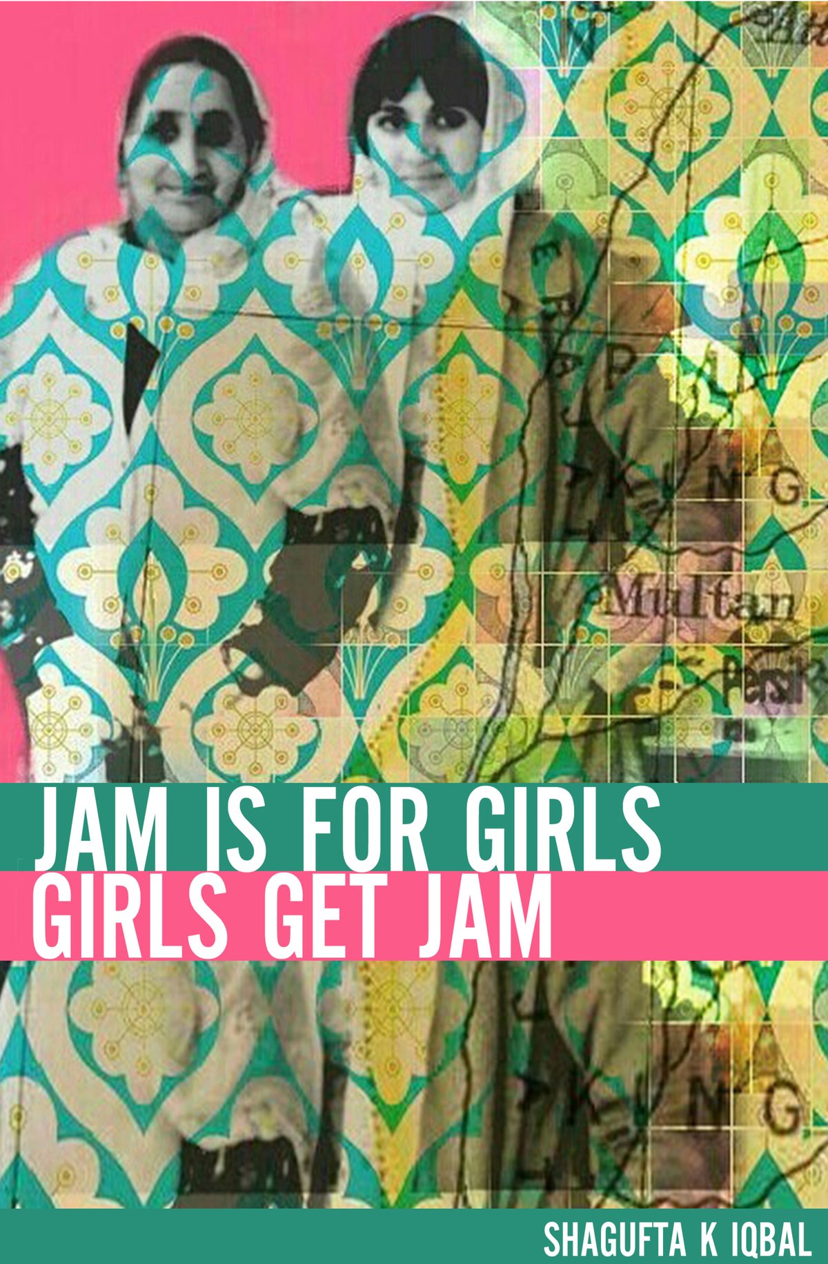 Image of Jam is for Girls by Shagufta K Iqbal