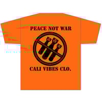 Image 1 of **NEW** PEACE NOT WAR ORANGE SHIRT