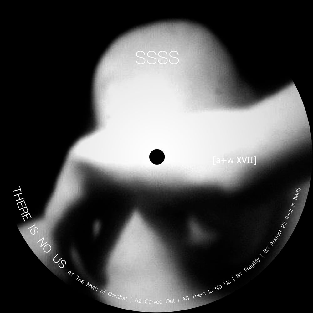 Image of [a+w XVII] S S S S - There Is No Us 12"