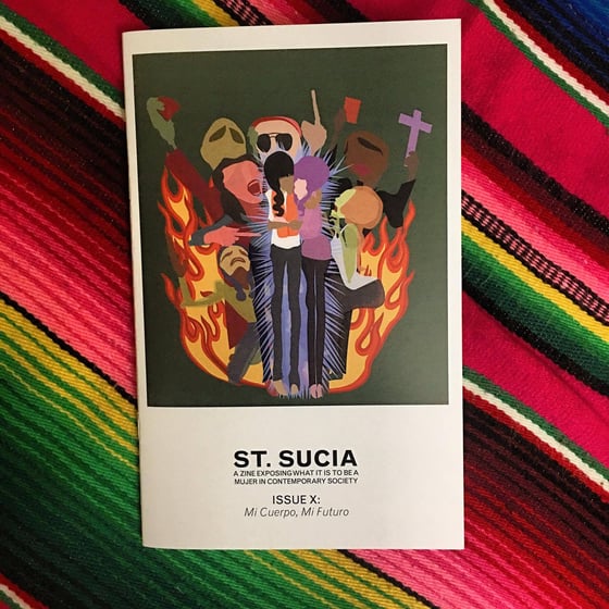Image of St. Sucia Issue X: Mi Cuerpo, Mi Futuro