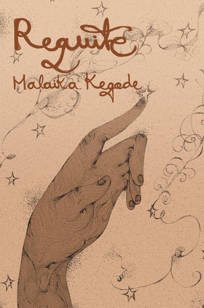 Image of Requite by Malaika Kegode