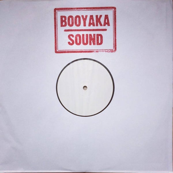 Image of BOOYAKA001 - HoT - Booyaka Sound / Fattie Boom 