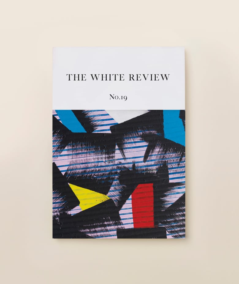 Image of The White Review No. 19