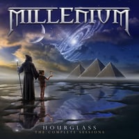 MILLENIUM - Hourglass: The Complete Sessions