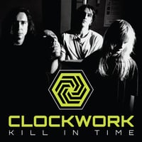 CLOCKWORK - Kill In Time [Bootcamp Series #35]