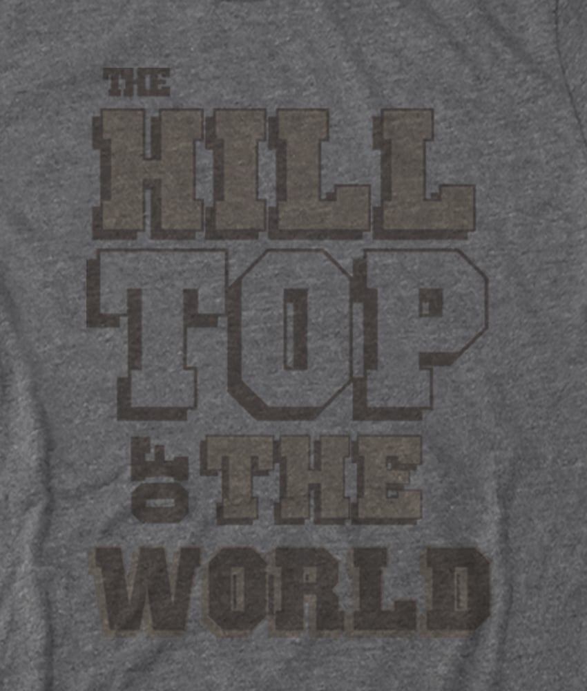 Hilltop of The World Tee shirt | Life Long Tees