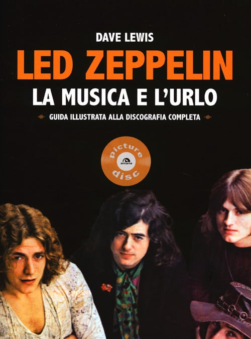 Image of LED ZEPPELIN - LA MUSICA E L'URLO 