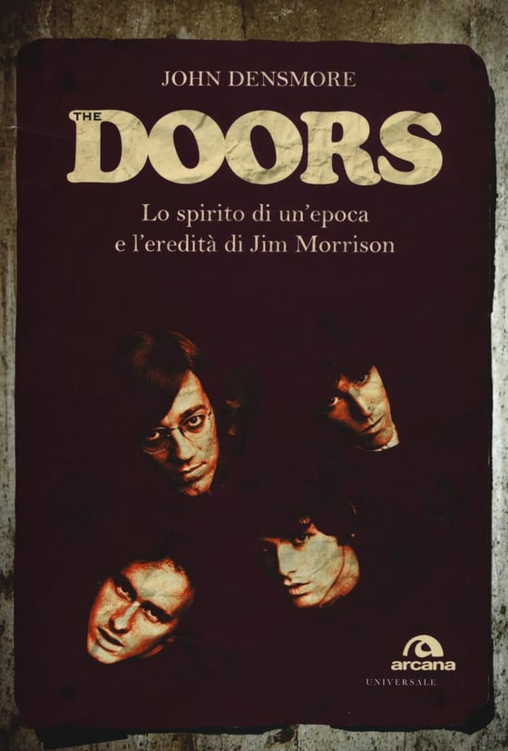 Image of THE DOORS - LO SPIRITO DI UN'EPOCA - ATTENZIONE: ULTIMA COPIA RIMASTA!!!